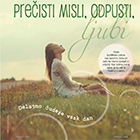 preisti-misli-odpusti-ljubi1